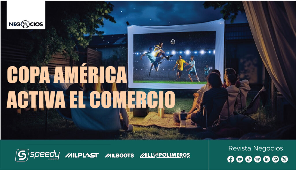 COPA AMERICA MUEVE EL COMERCIO