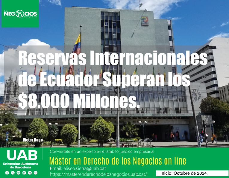 RESERVAS INTERNACIONALES DE ECUADOR SUPERAN LOS $8.000 MILLONES